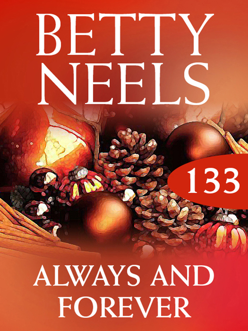 Title details for Always and Forever by Betty Neels - Available